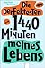 Die perfektesten 1440 Minuten meines Lebens by Shaun David Hutchinson