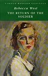 The Return of the Soldier by Rebecca West The Return of the Soldier by Rebecca West