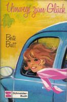 Umwege zum Glück (Bernadette, Reni & Co., #5)