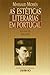 As Estéticas Literárias em Portugal - Volume III - Século XX