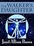 The Walker's Daughter