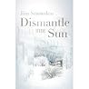 Dismantle the Sun