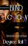 Blind Ecstasy (Tentative Club Fantasy, #1)