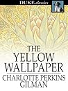 The Yellow Wallpaper