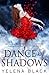 Dance of Shadows (Dance of ...