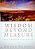 Wisdom Beyond Measure: The Sermon on The Mount