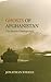 Ghosts of Afghanistan by Jonathan Steele