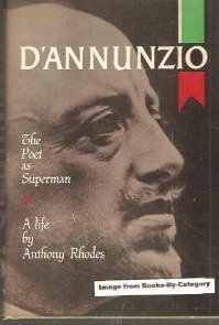 D'Annunzio: The Poet as Superman (Hardcover)