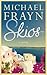 Skios by Michael Frayn Skios by Michael Frayn