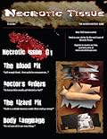 Necrotic Tissue, Issue #1