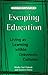 Escaping Education by Madhu Suri Prakash Escaping Education by Madhu Suri Prakash