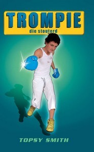 Trompie die Stouterd (Trompie, #2)