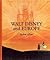 Walt Disney and Europe: Eur...