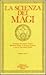 La Scienza dei Magi: volume 4