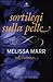 Ink exchange: Sortilegi sulla pelle (Wicked Lovely, #2)