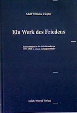 Werk des Friedens: Erinnerungen an d. Militärseelsorge 1939-1945 in e. Gefangenenlager
