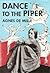 Dance to the Piper by Agnes de Mille