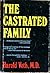 The Castrated Family