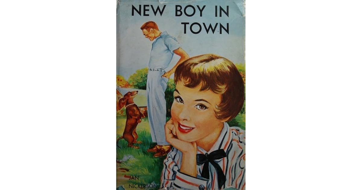 New Boy in Town by Jan Nickerson