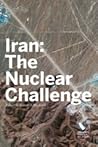 Iran: The Nuclear Challenge