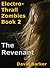 The Revenant (Electro-Thrall Zombies, #2)