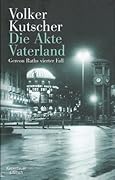 Die Akte Vaterland (Gereon Rath, #4)