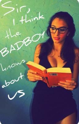 Sir, I Think The Badboy Knows About Us... (ebook)