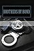 Brothers by Bond by Brenda Cothern