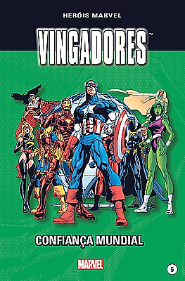 Vingadores: Confiança Mundial (Heróis Marvel, #6)