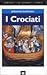I crociati