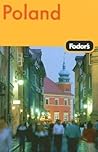 Fodor's Poland (Fodor's Gold Guides) Fodor's Poland (Fodor's Gold Guides)