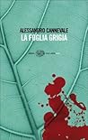 La Foglia Grigia by Alessandro Cannevale