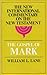 The Gospel According to Mark: The English Text with Introduction, Exposition, and Notes (New International Commentary on the New Testament)