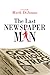 The Last Newspaperman