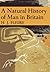 A Natural History of Man in Britain (New Naturalist, #18)