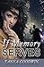 If Memory Serves by Tanya Goodwin