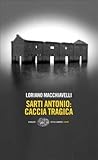Sarti Antonio: Caccia tragica