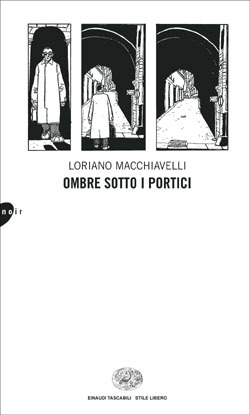 Ombre sotto i portici (Sarti Antonio, #3)