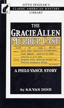 The Gracie Allen Murder Case (A Philo Vance Mystery #11)