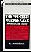 The Winter Murder Case (A P...