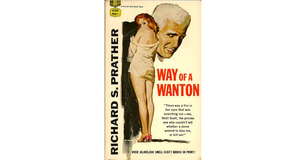 Way Of A Wanton By Richard S Prather