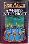 A Whisper in the Night by Joan Aiken