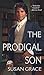 The Prodigal Son (Destiny's Lady, #5)(Reluctant Heroes, #1)