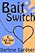 Bait & Switch