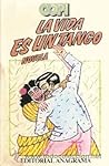 La vida es un tango by Copi
