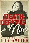 Death-Defying Nina by Lily Salter