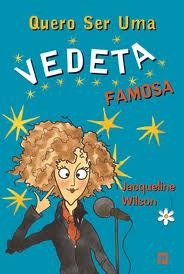 Quero ser uma vedeta famosa (Clube das Amigas, #75)