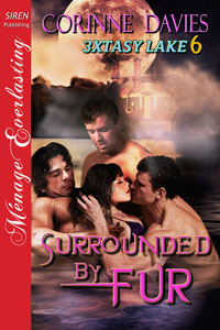 Surrounded By Fur (3xtasy Lake, #6)