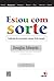 Estou com sorte by Douglas Edwards