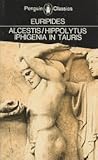 Alcestis/Hippolyt...